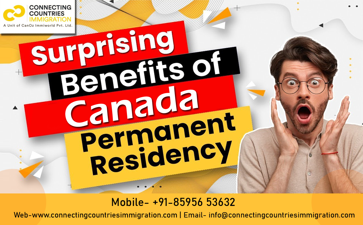 Benefits Of Permanent Resident In Canada