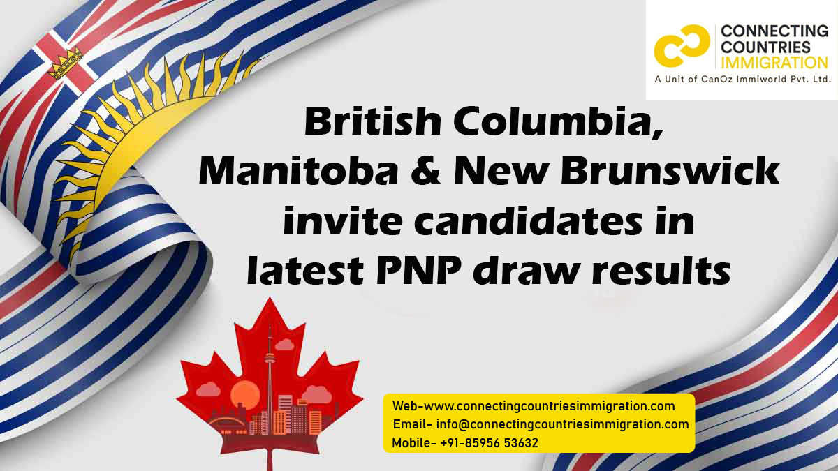 British Columbia, Manitoba and New Brunswick invite candidates