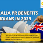 Top 8 Australia PR Benefits for Indians in 2023