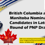 British Columbia and Manitoba nominate candidates in latest round of PNP draws