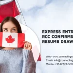 Express Entry: IRCC Confirms it will Resume Draws This Week