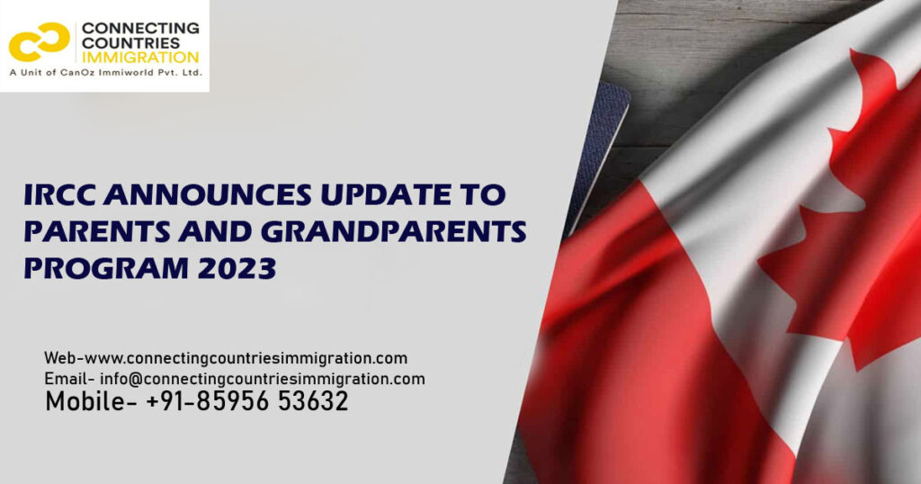 IRCC announces update to Parents and Grandparents Program 2023