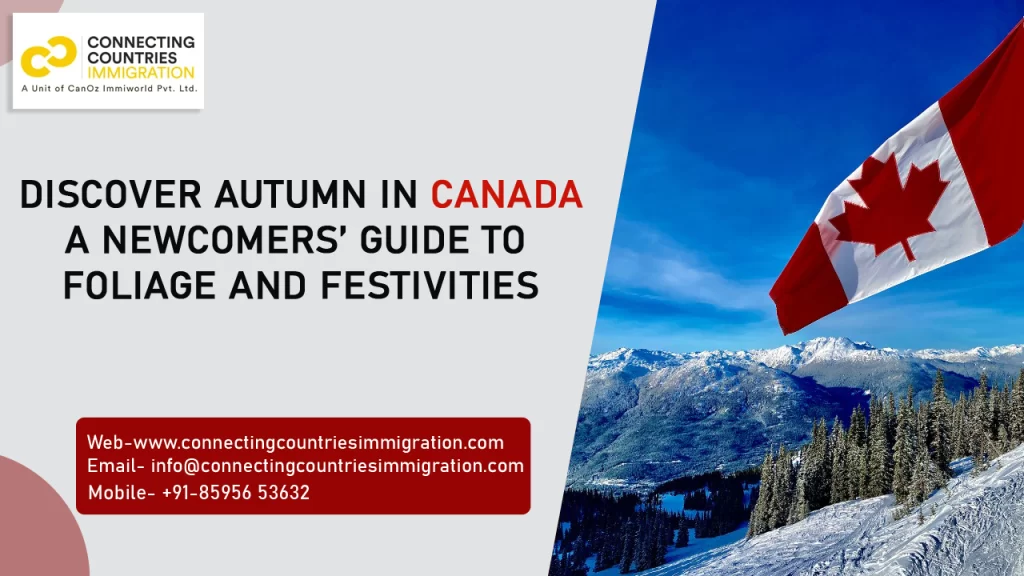 Discover Autumn in Canada A Newcomers’ Guide to Foliage and Festivities