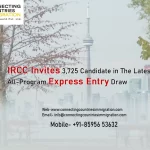 IRCC invites 3,725 candidates in the latest all-program Express Entry draw
