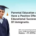 Educational Success of Children Of Immigrants.