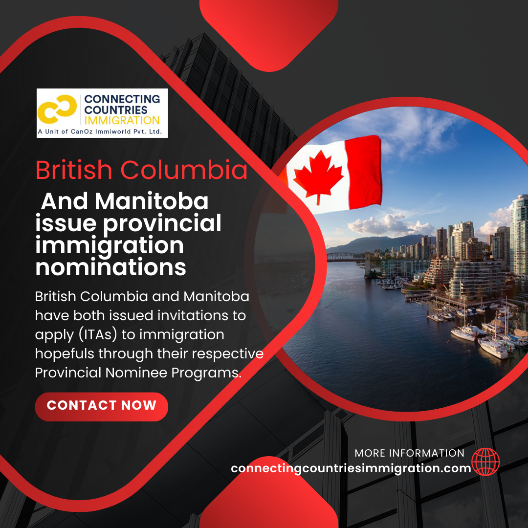 British Columbia and Manitoba issue provincial immigration nominations