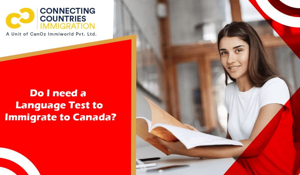 Do I need a language test to immigrate to Canada?