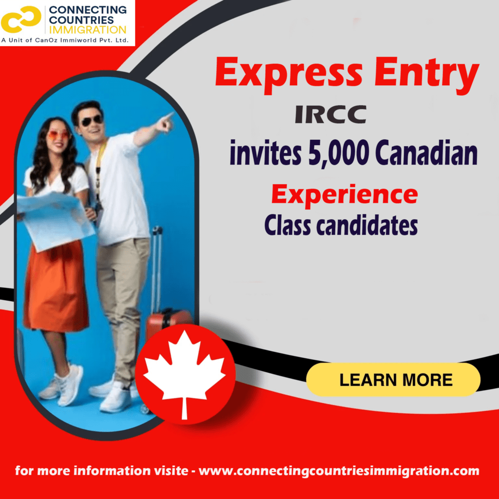 Express Entry: IRCC invites 5,000 Canadian Experience Class candidates